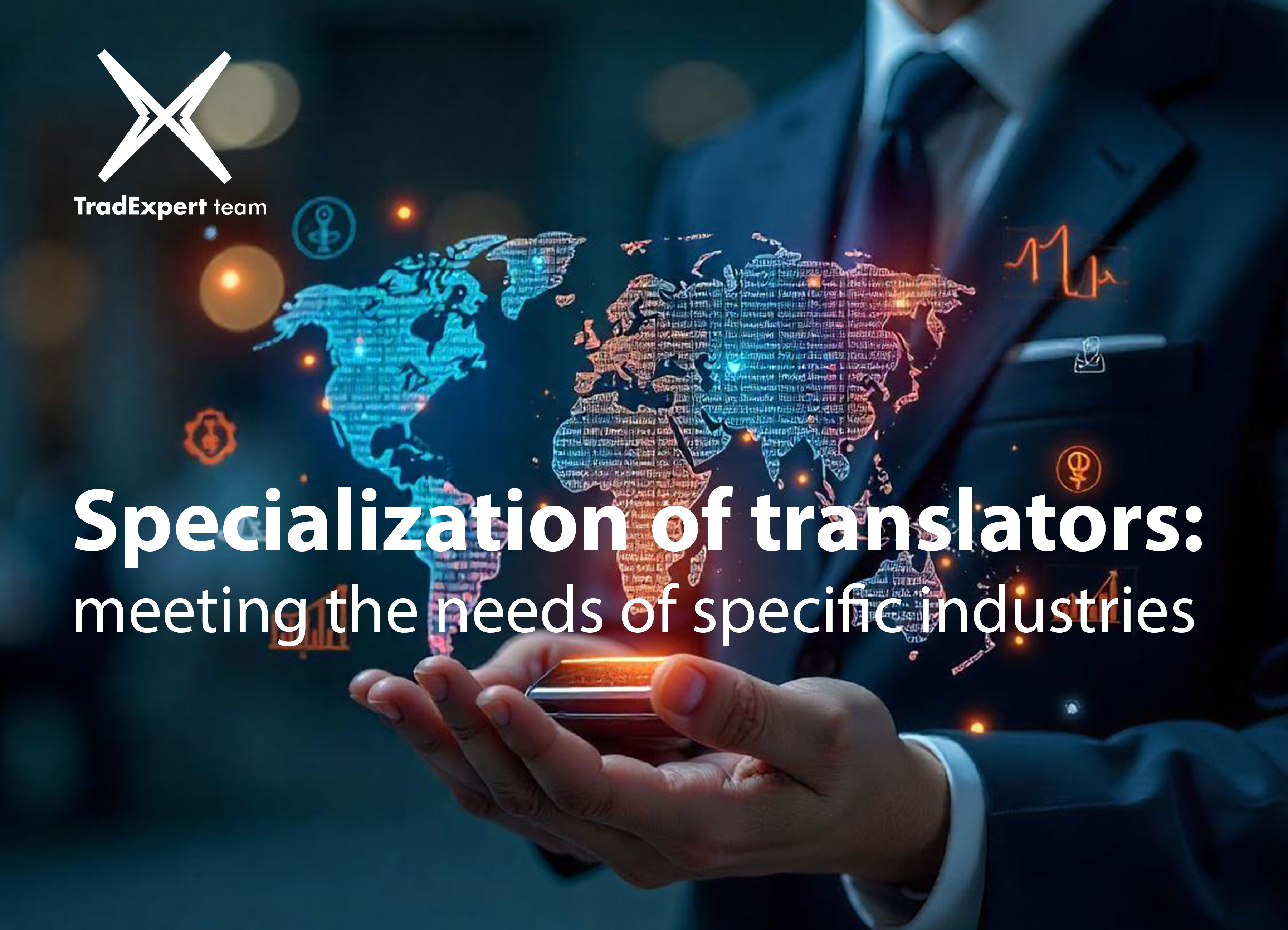 Specialization of translators and interpreters: meeting the needs of specific industries